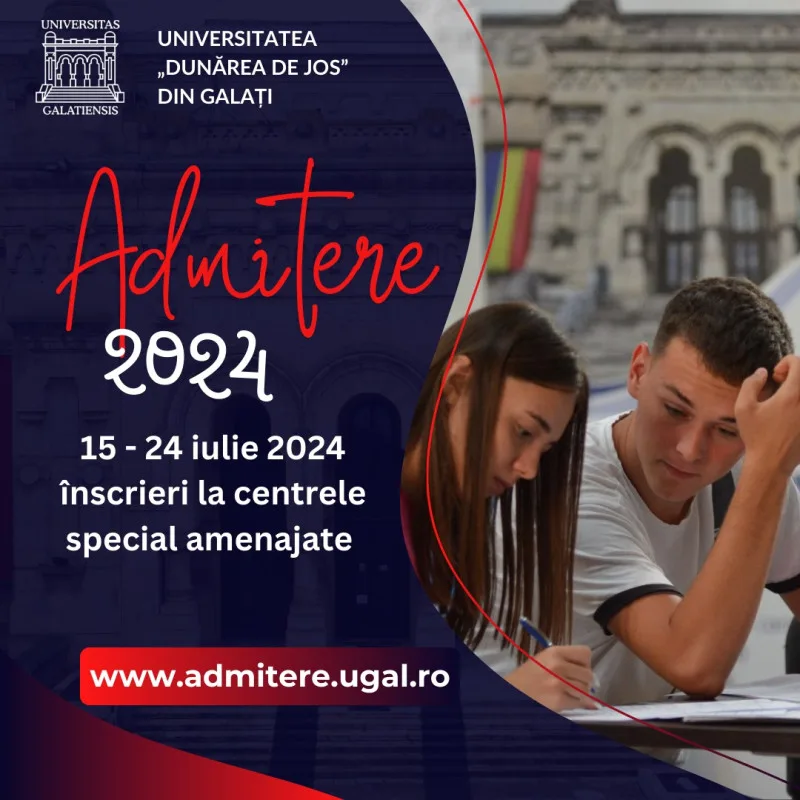 Admiterea la Universitatea „Dunărea de Jos” din Galați, în etapa înscrierilor fizice