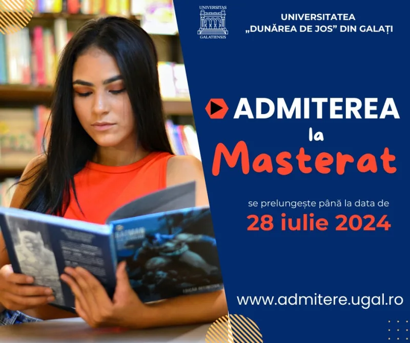 Programul de înscrieri la masterat, prelungit la nouă facultăți ale Universității „Dunărea de Jos” din Galați